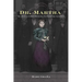 Dr. Martha: The Life of a Pioneer Physician, Politician, and Polygamist