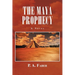 The Maya Prophecy