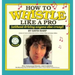 How to Whistle Like a Pro