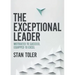 The Exceptional Leader: Motivated to Succeed, Equipped to Excel