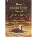 How Indian Emily Saved Fort Davis