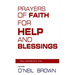 Prayers of Faith for Help and Blessings: Pray and Believe God
