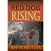 Red Dog Rising
