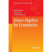 Linear Algebra for Economists