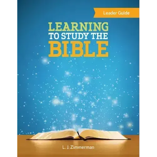 Learning to Study the Bible Leader Guide