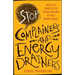 Stop Complainers and Energy Drainers: How to Negotiate Work Drama to Get More Done
