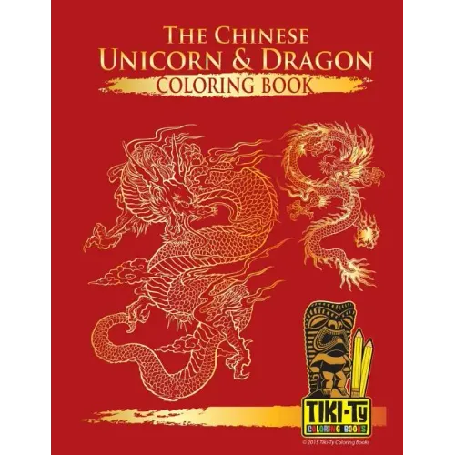 The Chinese Unicorn & Dragon coloring book