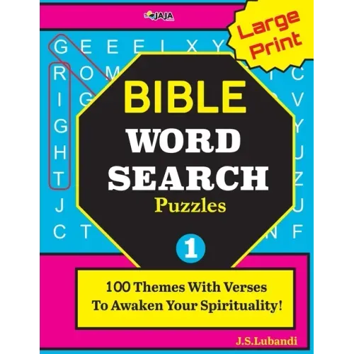 Large Print BIBLE WORD SEARCH Puzzles: 100 Themes With Verses To Awaken Your Spirituality!