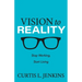 Vision to Reality: Stop Working, Start Living.