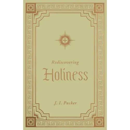 Rediscovering Holiness