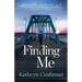Finding Me