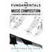 The Fundamentals of Music Composition: Learn Music Composition Step by Step