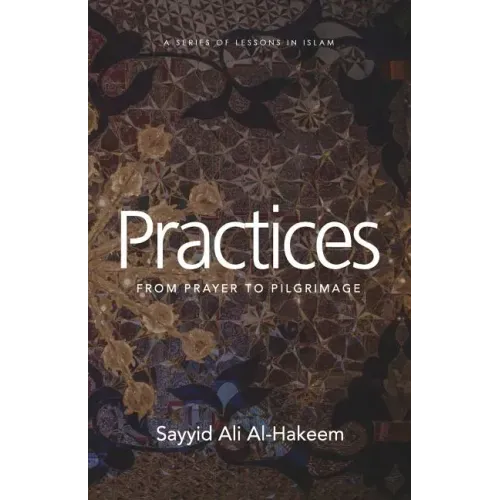 Practices: From Prayer to Pilgrimage