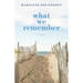 What We Remember