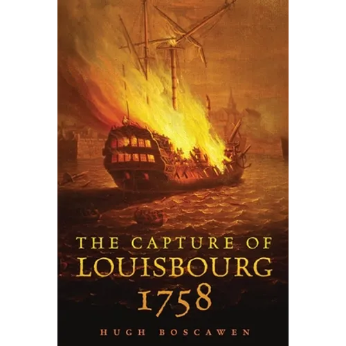 The Capture of Louisbourg, 1758