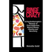 Binge Crazy: A Psychotherapist's Memoir of Food Addiction, Mental Illness, Obesity and Recovery