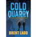 Cold Quarry: A Codi Sanders Thriller