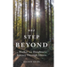 One Step Beyond: A Mother and Daughter's Journey Through Illness