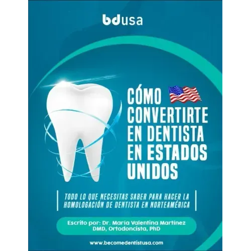 Como convertirse en Dentista en los Estados Unidos