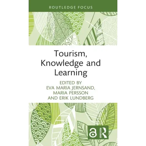Tourism, Knowledge and Learning