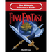 The Ultimate Reference Guide to Final Fantasy