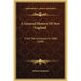 A General History of New England: From the Discovery to 1680 (1848)