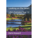 Looking on the Heart: Life's Outtakes Year 12