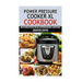 Power Pressure Cooker XL Cookbook: Over 40 detailed recipes that help you prepare delicious & healthy meals
