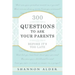 300 Questions to Ask Your Parents