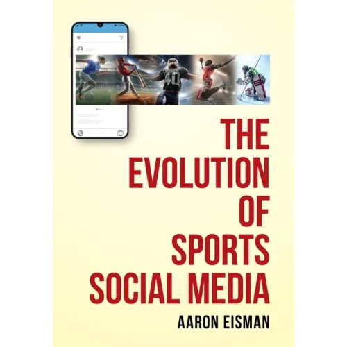 The Evolution of Sports Social Media