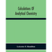 Calculations Of Analytical Chemistry