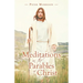 Meditations on the Parables of Christ