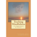 Teaching Mindfulness to Children & Teens