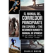 El Manual del Corredor Principiante en español/ The Beginner Runner's Manual in Spanish: Una guía completa para comenzar como corredor o trotador