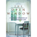The Open Window: 8 Weeks to Creating an Extraordinary Life