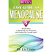 Dr. Liz's Easy Guide to Menopause: 5 Simple Steps to Balancing Your Hormones and Feeling Like Yourself Again