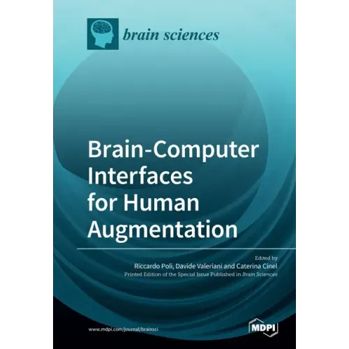Brain-Computer Interfaces for Human Augmentation