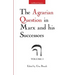 The Agrarian Question in Marx and his Successors, Vol. 1