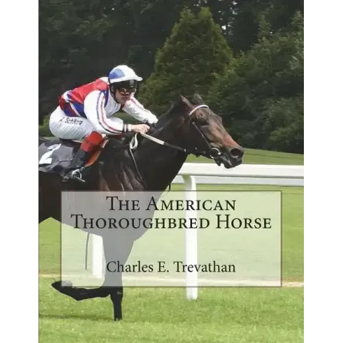 The American Thoroughbred Horse