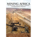 Mining Africa: Law, Environment, Society and Politics in Historical and Multidisciplinary Perspectives