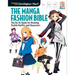 Manga Fashion Bible: The Go-To Guide for Drawing Stylish Outfits and Characters