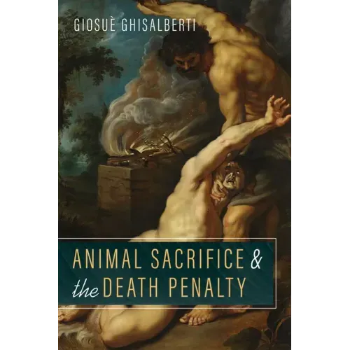 Animal Sacrifice and the Death Penalty