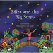 Mira and the Big Story