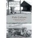 Fish Culture in Yellowstone National Park: The Early Years: 1900-1930