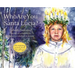 Who Are You Santa Lucia?: An inspiring picture book for all ages