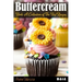 Buttercream Book - A Collection of Best Recipes