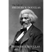 The Life of Frederick Douglas