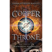 Copper Throne: Book Three in the Mapmaking Magicians Series