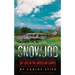 Snowjob: My Life in the Medellin Cartel