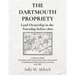 The Dartmouth Propriety: Land Ownership in the Township before 1800